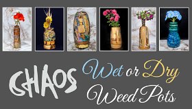 Chaos Weed Pots